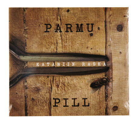 Katariina Raska - Parmu Pill