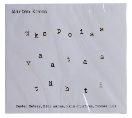 Märten Kross - Üks poiss vaatas tähti