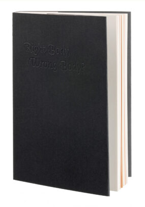 Right Body, Wrong Body