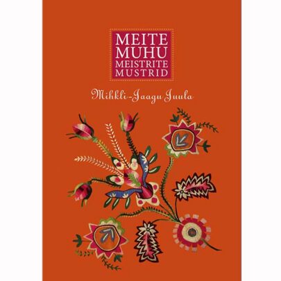 Meite Muhu meistrite mustrid. Mihkli-Jaagu Juula