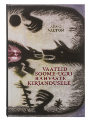 Vaateid Soome-Ugri rahvaste kirjandusele