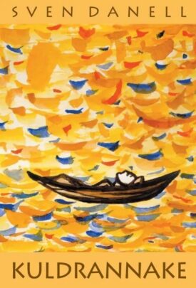 Kuldrannake. Mälestusi seitsmest aastast Eestis